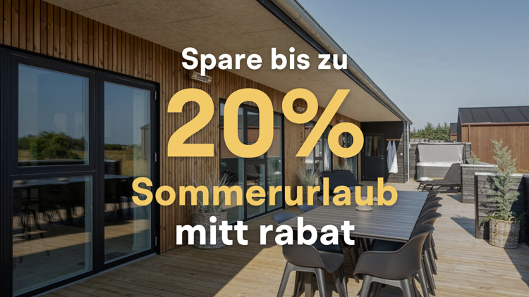 Spare bis zu 20 % in Woche 27–36 – Jetzt bis zum 30.6. buchen